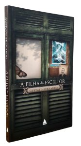 A Filha do Escritor, Gustavo Bernardo, Editora Nova Fronteira, Capa Mole