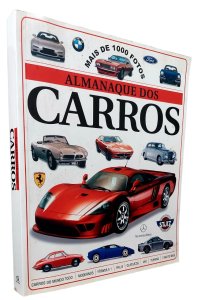 Almanaque dos Carros. Mais de 1000 Fotos, Tradução de Rogério Chiavassa Neto, Editora Escala