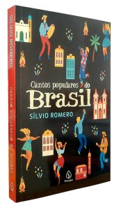 Cantos Populares do Brasil, Sílvio Romero, Editora Principis