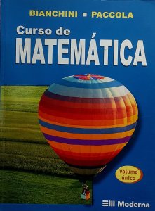 Curso de Matemática, Volume Único, Bianchini, Paccola, Editora Moderna