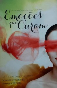 Emoções que Curam, Wanderley Oliveira, Série Harmonia Interior