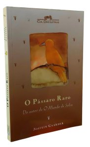 O Pássaro Raro, Jostein Gaarder