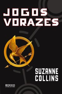 Jogos Vorazes, Suzanne Collins, Rocco Jovens Leitores