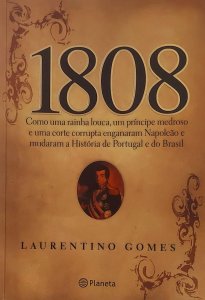 1808, Laurentino Gomes, Editora Planeta